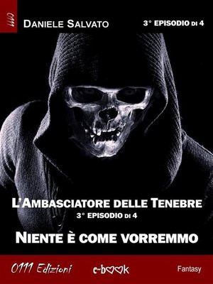 cover image of L'Ambasciatore delle Tenebre 3--Niente è come vorremmo